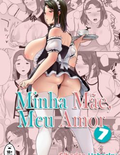Minha Mãe Meu Amor 7 – Incesto – HQ Hentai
